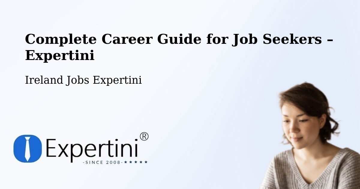 Career Guide for Job Seekers – Kenmare - Kenmare, Ireland Jobs Expertini