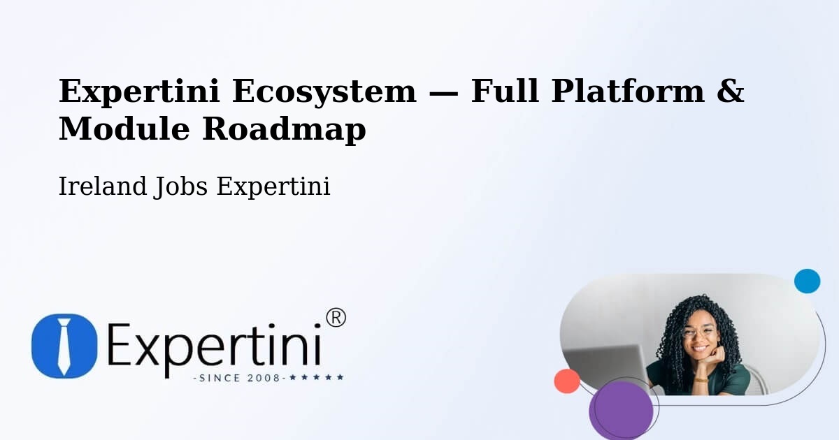 Expertini Ecosystem — Full Platform & Module Roadmap – Kenmare